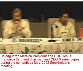 Beleaguered Meralco President and COO Jesus Francisco (left) and chairman and CEO Manuel Lopez during the contentious May, 2008 Stockholder's meeting.