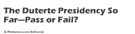 The Duterte Presidency So FarPass or Fail?