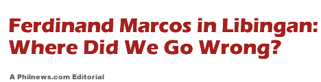 Ferdinand Marcos in Libingan: Where Did We Go Wrong?