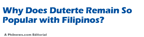 Why Does Duterte Remain So Popular with Filipinos?