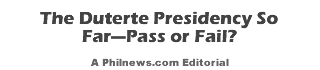 The Duterte Presidency So FarPass or Fail?